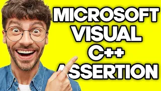 How To Fix Microsoft Visual C++ Assertion Failed Error in Windows 11 (2023)