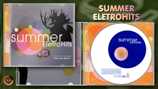 Summer Eletrohits (Som Livre, 2005) - CD Completo