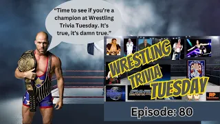 Wrestling Trivia Tuesday Episode 80