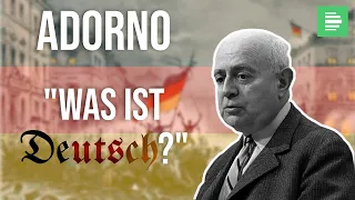 Theodor W. Adorno - What is German? [1965]