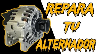 ¿COMO REPARAR UN ALTERNADOR QUE NO CARGA?