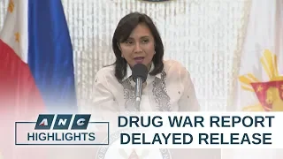 PH Vice President Robredo delays release of drug war report | ANC Highlights