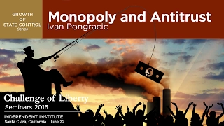 Monopoly and Antitrust | Ivan Pongracic