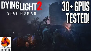 Dying Light 2 PC Performance Benchmark, RT + DLSS + FSR