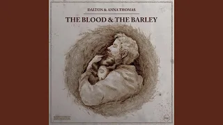 The Blood & the Barley