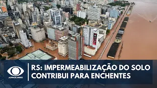 RS: Impermeabilização do solo é um dos principais problemas das metrópoles | Band em Alta