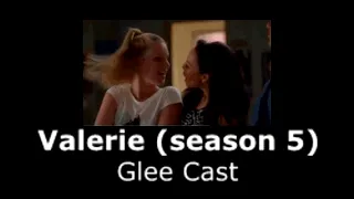 Glee Cast - Valerie (season 5) (slowed + reverb)