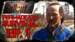 SHUT UP CODSWORTH! - Fallout 4 Permadeath Survival: Episode 1