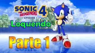 Sonic 4 Episodio 1 Loquendo: Parte 1