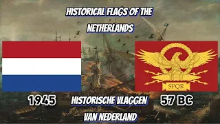 Historical Flags of Netherlands and other countries that had the most land out of it (57 BC-1945)