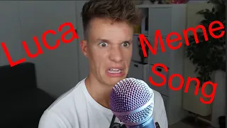 Luca Meme Song