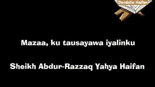 Sheikh Abdur-Razzaq Yahya Haifan: Mazaa ku tausayawa iyalinku