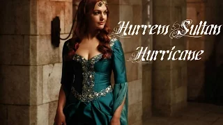 Hurrem Sultan - Hurricane (Magnificent century) /Muhteşem yüzyıl/