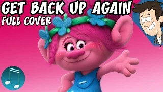 Trolls "Get Back Up Again" | Full Cover by MandoPony