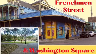 Explore Frenchmen Street & Washington Square New Orleans