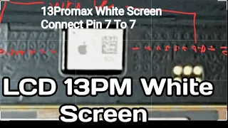 13Promax White Screen Solution | How To Jump LCD 13 Promax White Screen | #@SanService