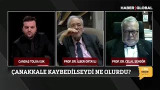 Çanakkale Kaybedilseydi Ne Olurdu? İlber Ortaylı Haber Global'de Anlattı