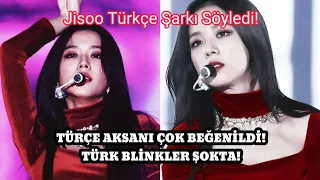 Jisoo Türkçe Şarkı Söyledi, aksanı çok beğenildi!