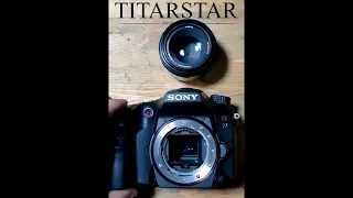 Sony a58 vs sony a77 titarstar