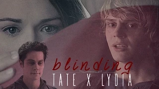 Tate x Lydia x Stiles || Blinding [AU x Crossover]
