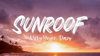 Nicky Youre, dazy - SUNROOF (Lyric Video)