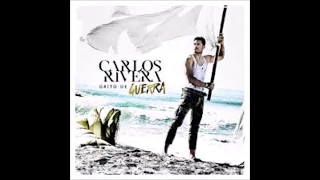 Grito De Guerra - Carlos Rivera (con letra)