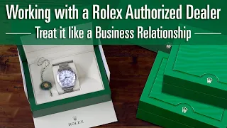 Working with a Rolex Authorized Dealer