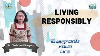 Living Responsibly - Ps. Christien Wongso