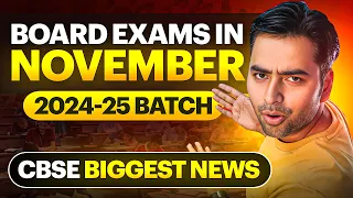 Board Exams in November || Class 10 & Class 12