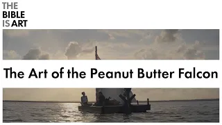 The Art of The Peanut Butter Falcon