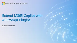 Extend M365 Copilot with AI Prompt Plugins