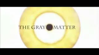 THE GRAY MATTER trailer