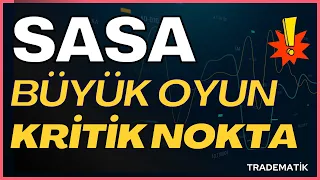 #SASA KRİTİK NOKTA - HİSSE TEKNİK ANALİZİ VE YORUMU SASA POLYESTER #BİST