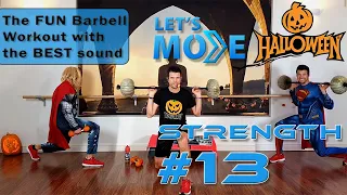 Barbell Workout By Lars Meesters, Superman & Thor! Let's Move Strength #13 Halloween Edition!
