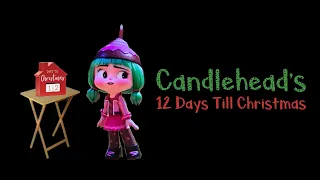 Candlehead’s 12 Days Till Christmas