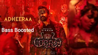 Adheeraa || Bass Boosted Song || Cobra || Chiyaan Vikram || Srinidhi Shetty || A. R. Rahman ||