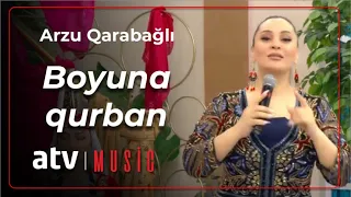 Arzu Qarabağlı - Boyuna qurban