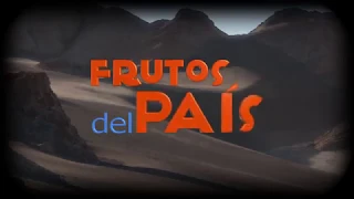 Frutos del País Presentación