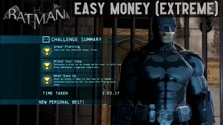 Easy Money (Extreme) Stealth Challenge 3 Medals No Damage Batman Arkham Origins