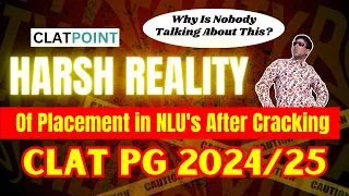 *Harsh Reality* of Placement/Jobs Opportunity after Cracking CLAT PG 2024/25 - CLAT POINT PG