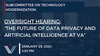 "The Future of Data Privacy and Artificial Intelligence at VA."