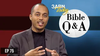 How do I strengthen my faith? & more | 3ABN Bible Q & A