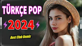 Türkçe Pop Hareketli Şarkılar Remix 🎶 En Hit Pop Remix Şarkılar | 2024 Pop Şarkılar Remix 💕🔊