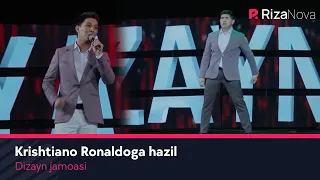 Dizayn jamoasi - Krishtiano Ronaldoga hazil