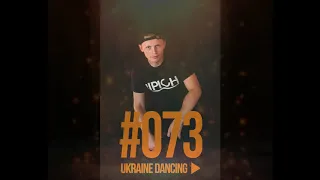 Ukraine Dancing - Podcast #073 (Mix by Lipich) [KISS FM 19.04.2019]