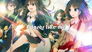 Nightcore - Loser Like Me