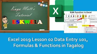 Excel 2019 Lesson 02 Data Entry 101, Formulas & Functions in Tagalog