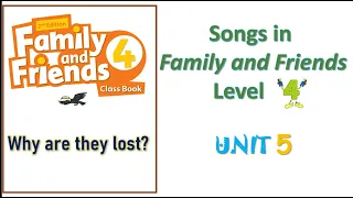 Songs in Family and friends Level 4 Unit 5 _ Why are they lost? | Let's sing karaoke!