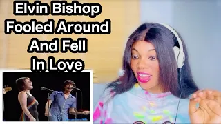 Elvin Bishop: Fooled Around And Fell In Love Reaction
