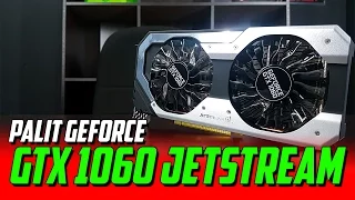 ULTRA 1080P GAMING - PALIT GTX 1060 JETSTREAM